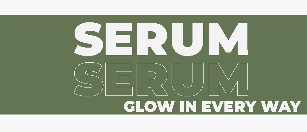 Serum banner with "Glow in Every Way" text